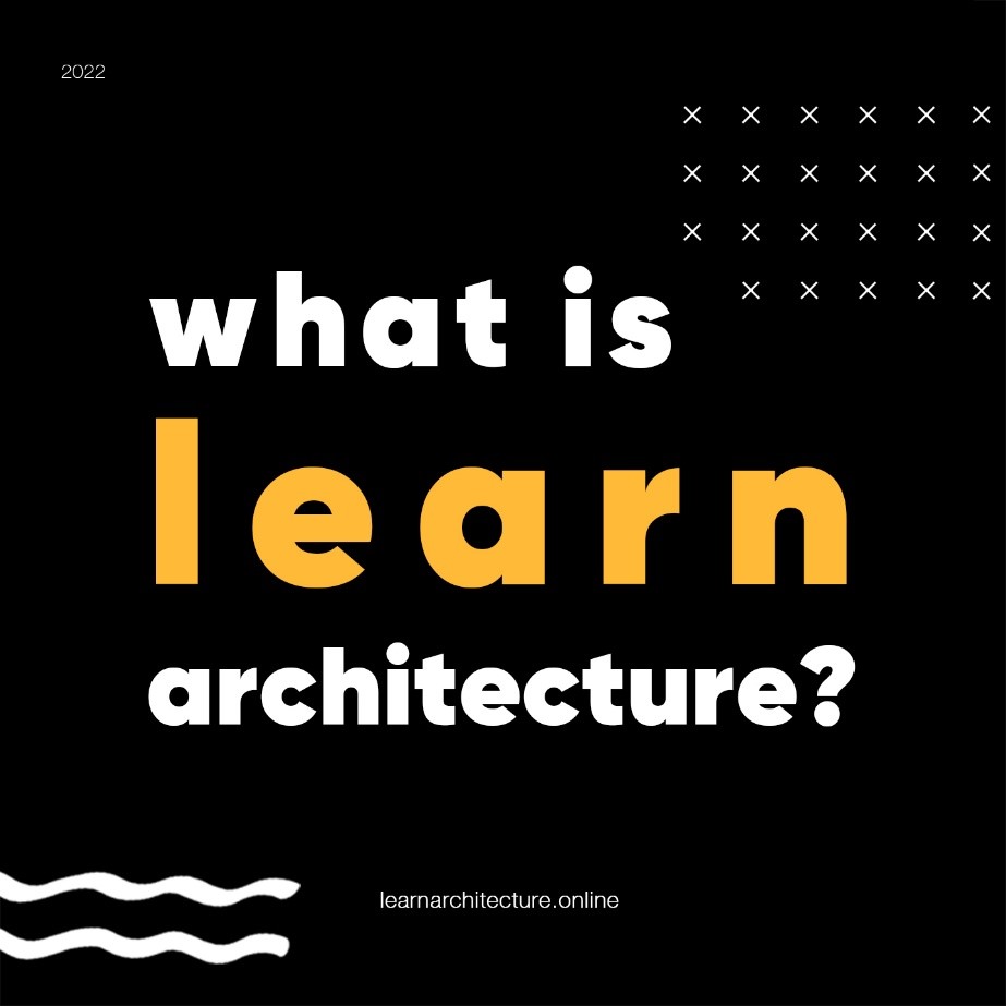 What is Learn Architecture Online?