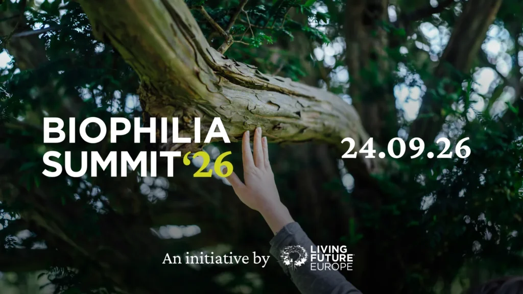 Biophilia Summit 2026 by Living Future Europe | illustrarch