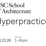 Hyperpractice Los Angeles Symposium, USC School of Architecture