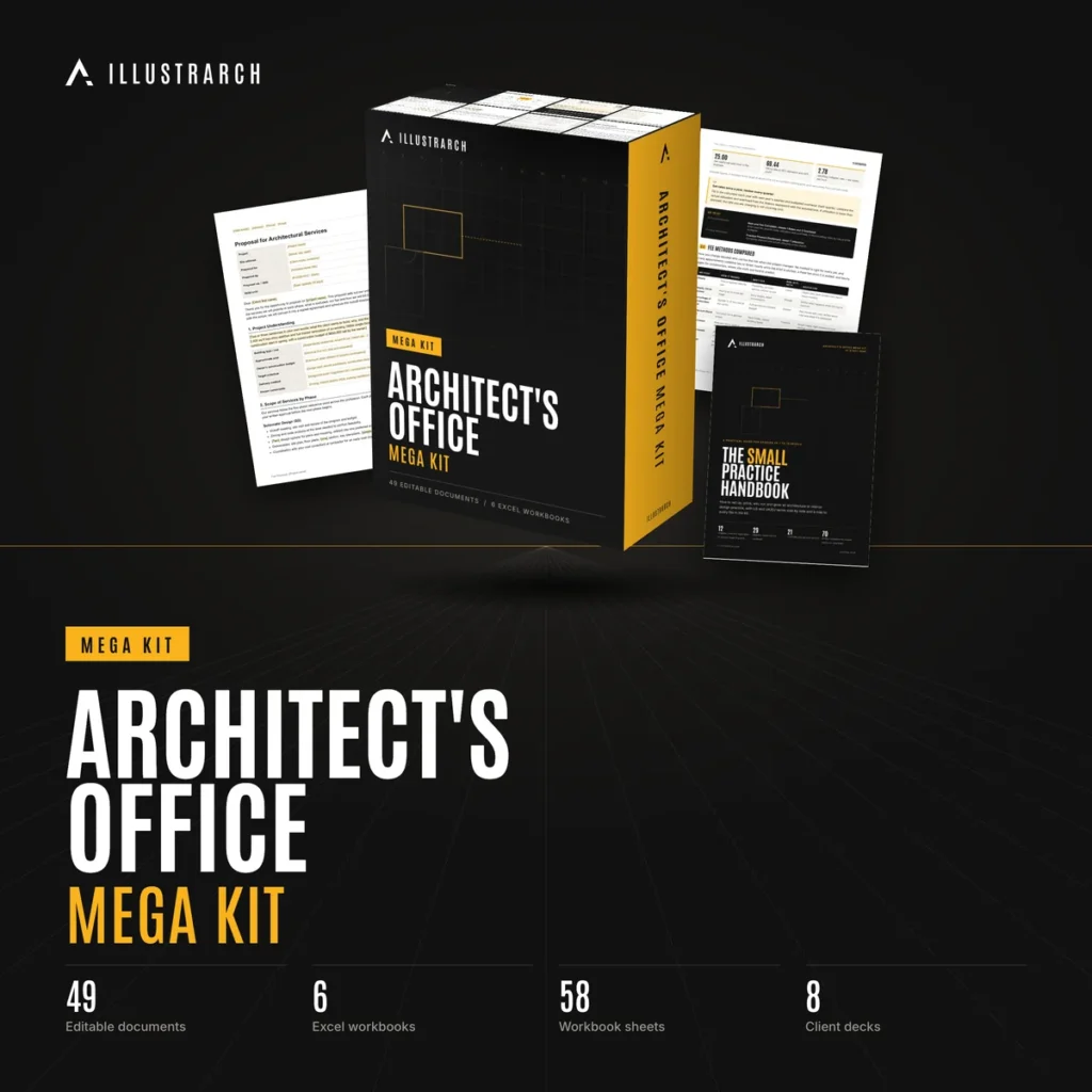 🏢 Architect’s Office Mega Kit | 49 Documents, 6 Excel Workbooks, 8 Client Decks and an 86 Page Practice Handbook